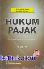 Hukum Pajak: Teori, Analisis, dan Perkembangannya (Edisi 6)